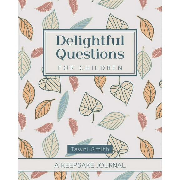 Delightful Questions for Children, (Paperback)
