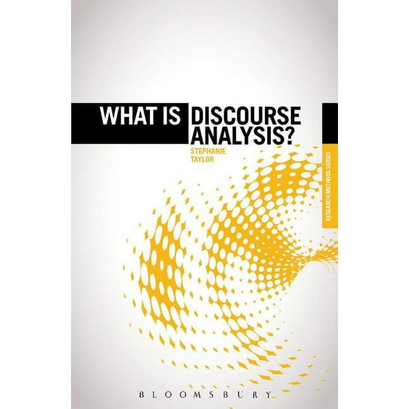 What Is?' Research Methods What Is Discourse Analysis?, (Paperback)