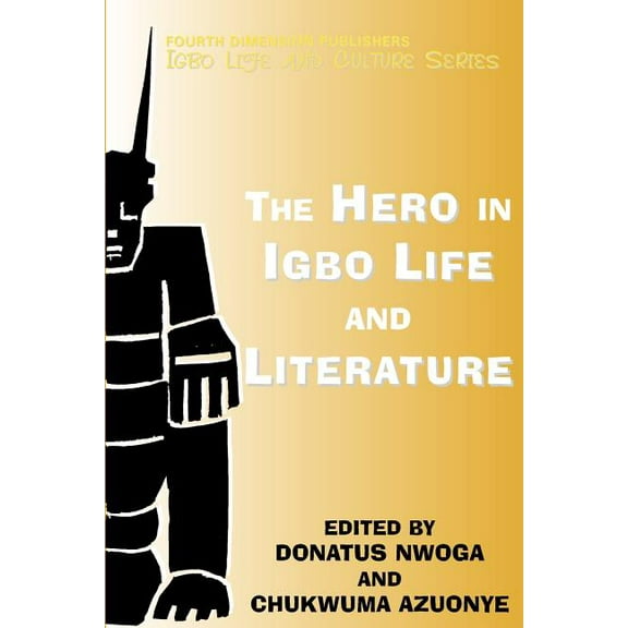 Heroes in Igbo Life and Culture, (Paperback)