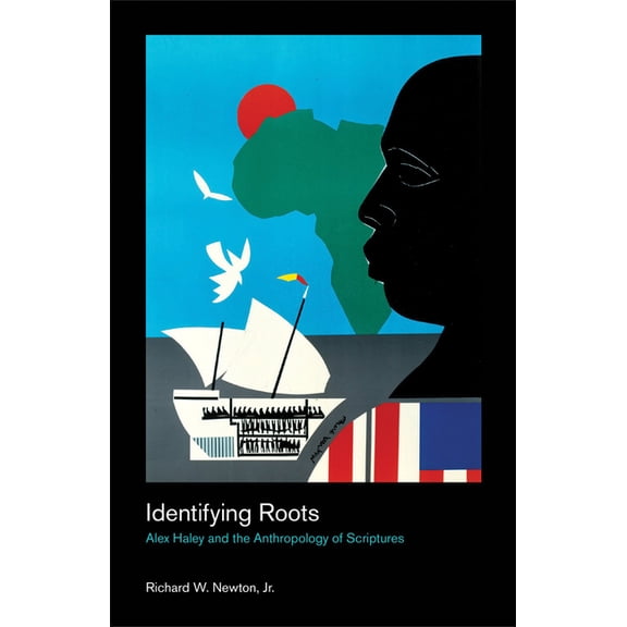 Culture on the Edge: Studies in Identity Identifying Roots: Alex Haley and the Anthropology of Scriptures, (Paperback)