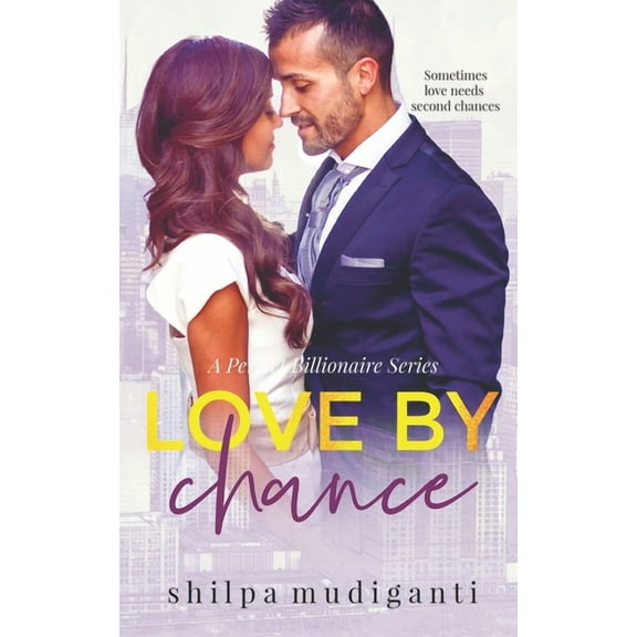 Love by Chance: A Perfect Billionaire Series