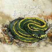 A Nake! A Nake! : Parables For Kids (Paperback)