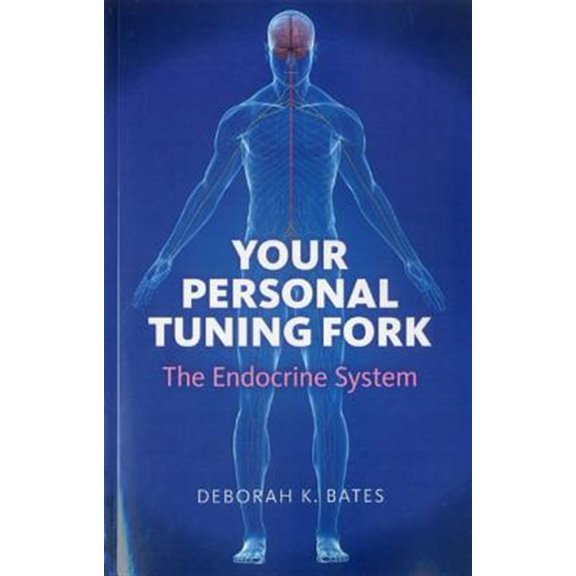 Pre-Owned Your Personal Tuning Fork : The Endocrine System (Paperback)