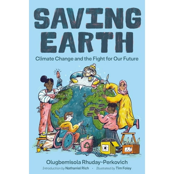 Saving Earth: Climate Change and the Fight for Our Future, (Paperback)