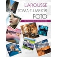 thumbnail image 1 of TOMA TU MEJOR FOTO LAROUSSE EDICIONES MIRIAM LEUCHTER, 1 of 2