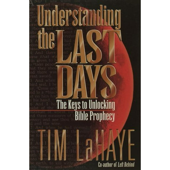 Pre-Owned Understanding the Last Days (Paperback) 1565078624 9781565078628