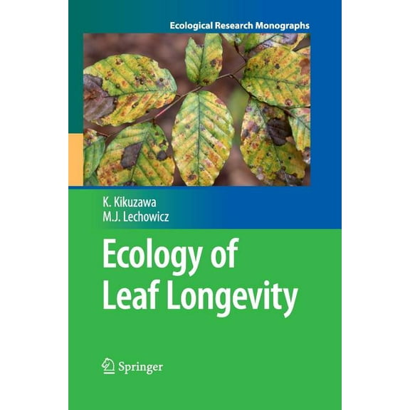 Ecological Research Monographs Ecology of Leaf Longevity, (Paperback)