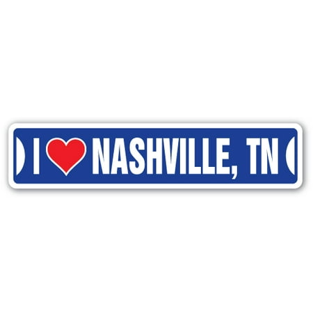 I LOVE NASHVILLE, TENNESSEE Street Sign tn city state us wall road décor
