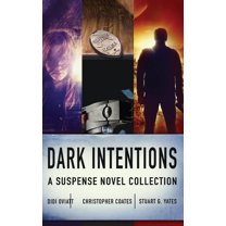 Dark Intentions: A Suspense Novel Collection, (Hardcover)