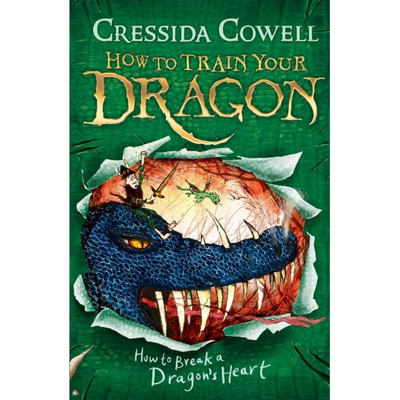 How to Train Your Dragon: How to Break a Dragon's Heart : Book 8