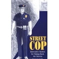 thumbnail image 1 of Pre-Owned Street Cop : Innovative Tactics for Taking Back the Streets (Paperback), 1 of 1