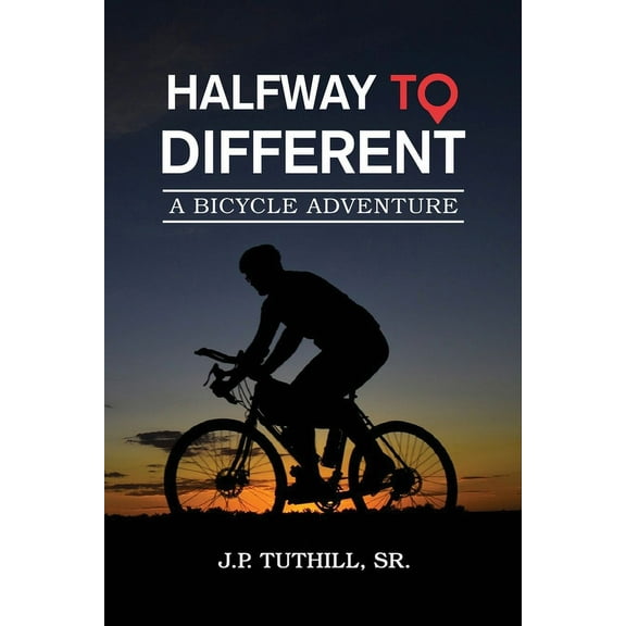 Halfway To Different: A Bicycle Adventure, (Paperback)