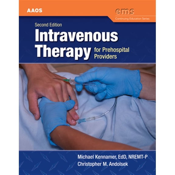 Pre-Owned Intravenous Therapy For Prehospital Providers (Ems Continuing Education) Paperback