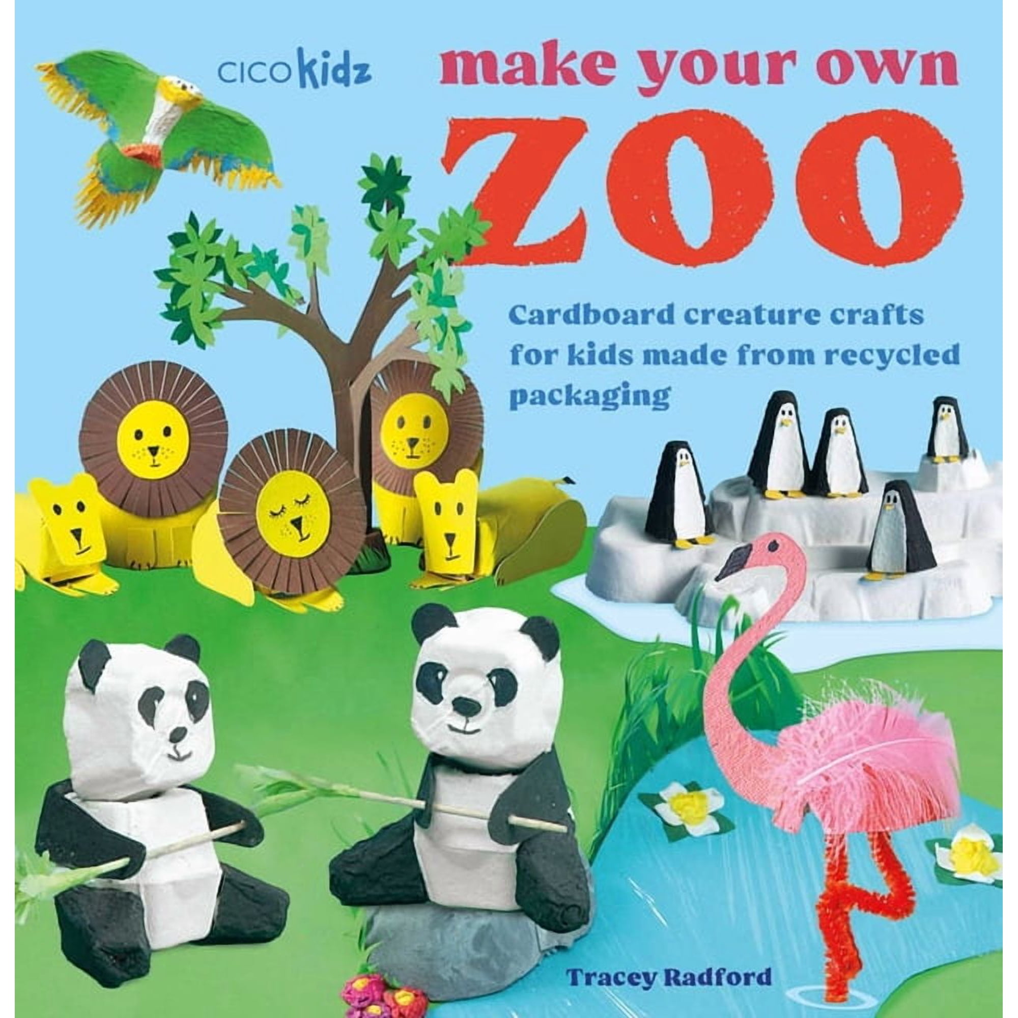 Make Your Own Zoo: 35 Projects to Make: Cardboard Creature Crafts for Kids Made from Recycled Packaging, (Paperback)