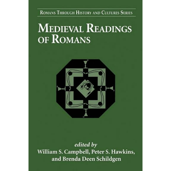Romans Through History & Culture Medieval Readings of Romans, (Paperback)