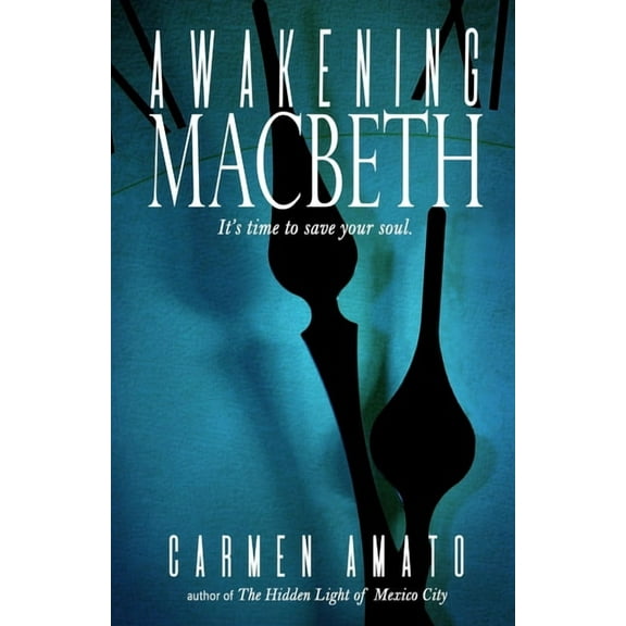 Awakening Macbeth: A paranormal romance novel, (Paperback)