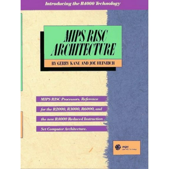 Pre-Owned MIPS RISC Architecture (Paperback) 0135904722 9780135904725