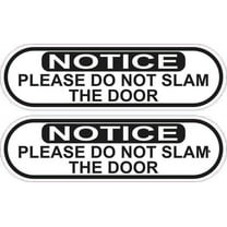 5in x 1.5in Oblong Do Not Slam Door Vinyl Stickers
