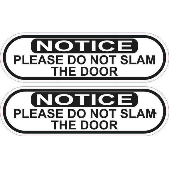 5in x 1.5in Oblong Do Not Slam Door Vinyl Stickers