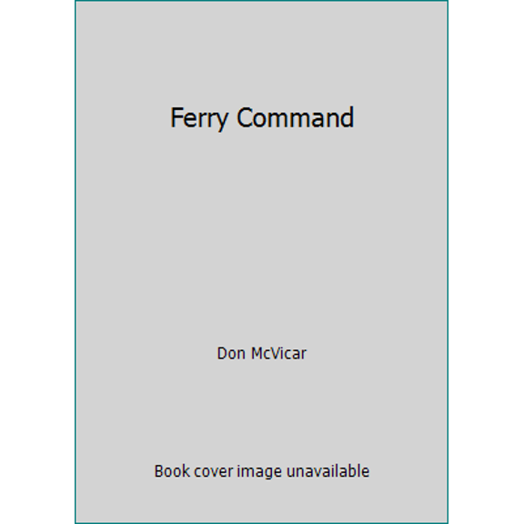 Pre-Owned Ferry Command (Hardcover) 0906393124 9780906393123