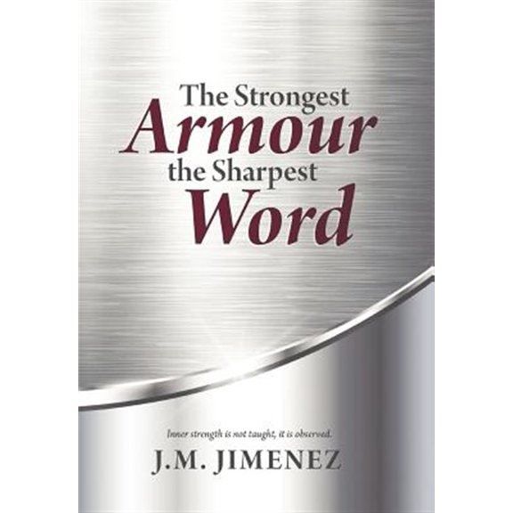 Pre-Owned The Strongest Armour, the Sharpest Word (Hardcover)