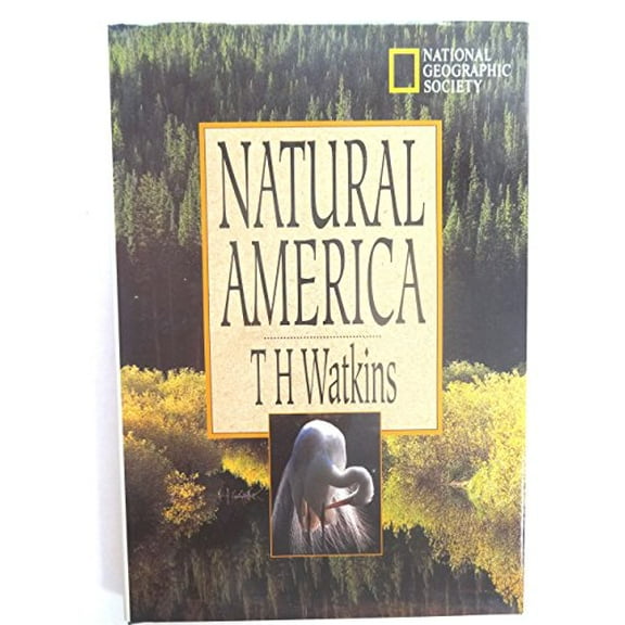 Pre-Owned National Geographic Atlas of Natural America (Hardcover) 0792270606 9780792270607