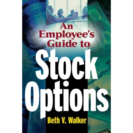 An Employee S Guide To Stock Options Walmart Com