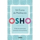 thumbnail image 1 of UN CURSO DE MEDITACION EDICIONES URANO OSHO, 1 of 2