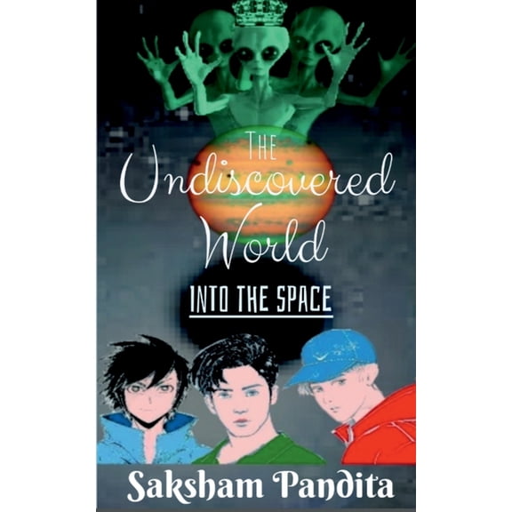 The Undiscovered World: Into The Space, (Paperback)