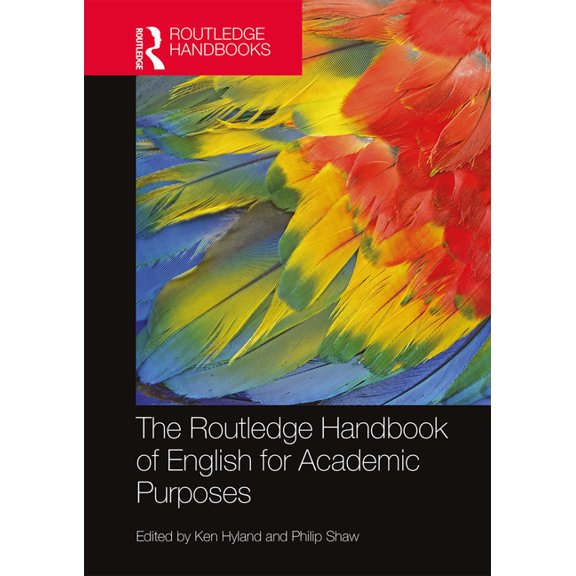 Routledge Handbooks in Applied Linguisti The Routledge Handbook of English for Academic Purposes, (Paperback)