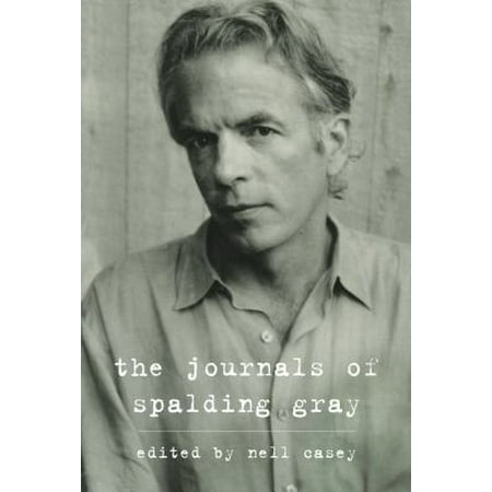 The Journals of Spalding Gray