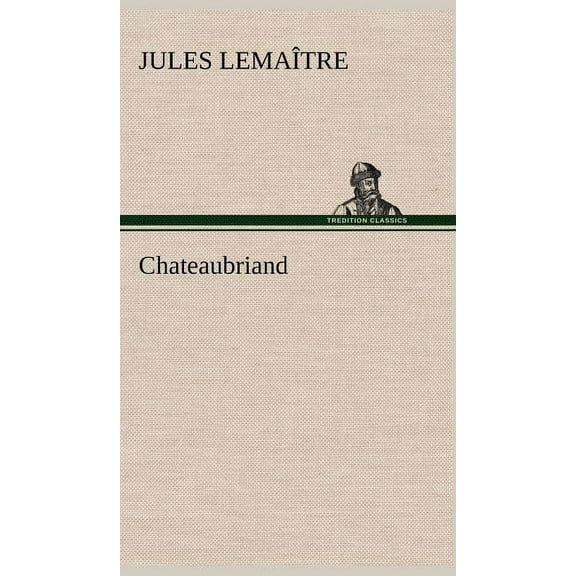 Chateaubriand (Hardcover)