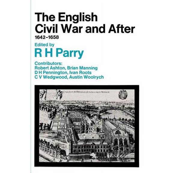 The English Civil War and After, 1642-1658 (Edition 1) (Paperback)