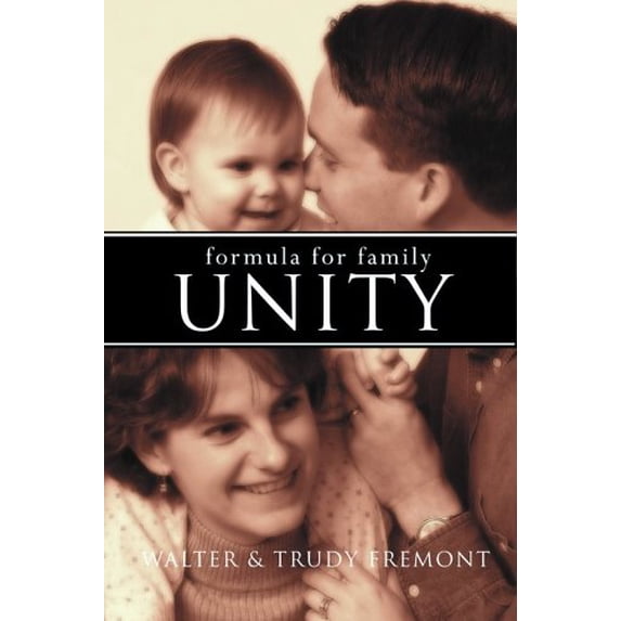 Pre-Owned Formula for Family Unity: A Practical Guide for Christian Families (Paperback) 0890841225 9780890841228
