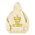 thumbnail image 6 of Puliio Womens Hoodies I Love You I'M Sorry Letter Print Sweartshirts Jacket Casual Comfortable Every Wear Sweatshirt Hoody Fall Winter Pullover Tops, 6 of 7