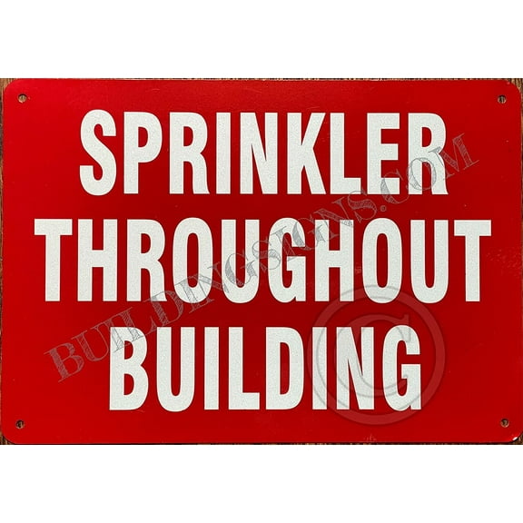 Sprinkler Throughout The Building Sign(RED, Aluminium 7X10,Rust Free) (ref-2201)