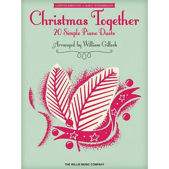 Christmas Together: Later Elementary to Early Intermediate Level 1 Piano, 4 Hands (Paperback)