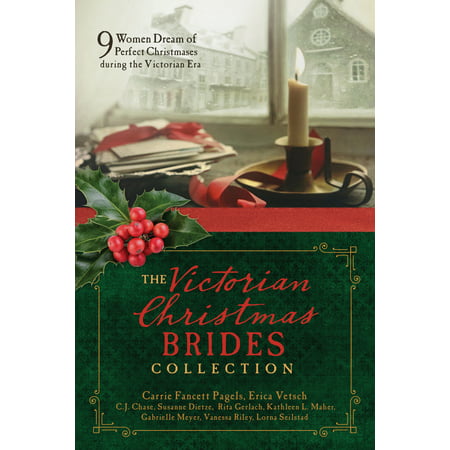 The Victorian Christmas Brides Collection : 9 Women Dream of Perfect Christmases during the Victorian (Best Victorian Era Novels)