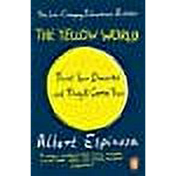 The Yellow World: Trust Your Dreams and They'll Come True