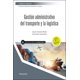 thumbnail image 1 of Gestión administrativa del transporte y la logística, de Miren Josune Urrosolo Muñoz, 1 of 2