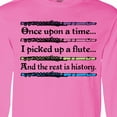 thumbnail image 4 of Inktastic Funny Flute Music Quote Long Sleeve T-Shirt, 4 of 5