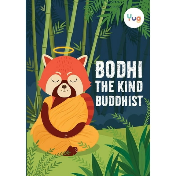 Yug Animal Bodhi The Kind Buddhist, (Paperback)