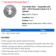 thumbnail image 2 of Front Brake Rotor - Compatible with 2007 - 2010 Chevy Cobalt 2.2L 4-Cylinder 2008 2009, 2 of 2