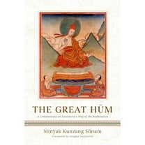 The Great Hum: A Commentary on Shantideva's Way of the Bodhisattva, (Hardcover)
