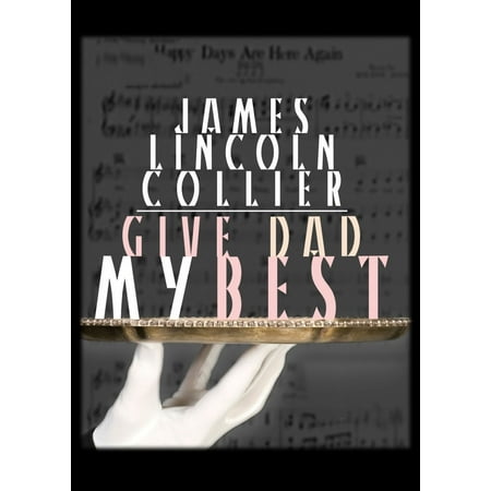 Give Dad My Best - eBook (Give My Best Regards To)