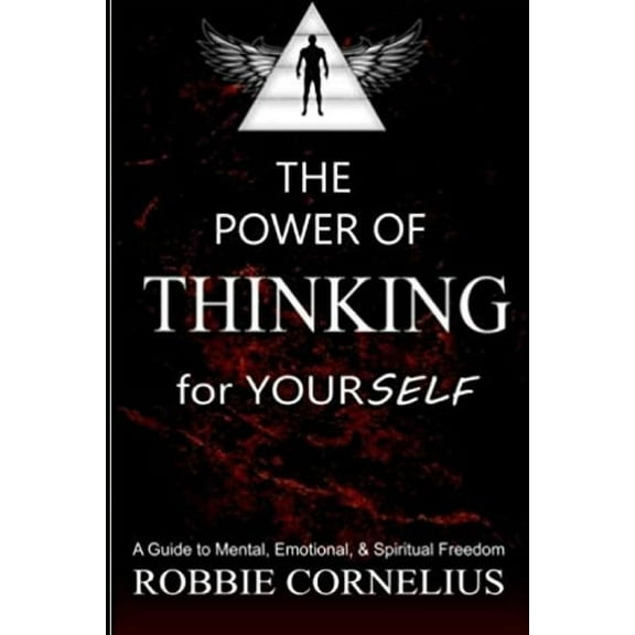 The Power of Thinking for Yourself (Paperback)