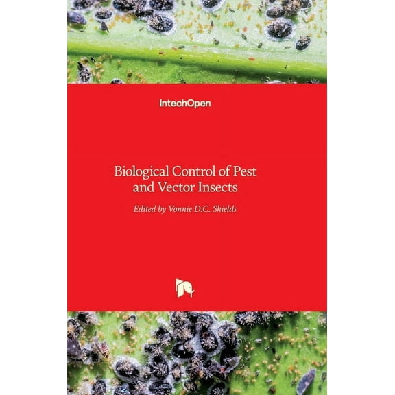 Biological Control of Pest and Vector Insects (Hardcover)