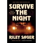 Survive the Night: A Novel (Hardcover)