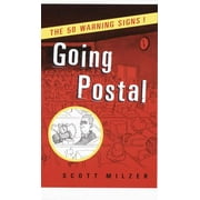 Going Postal : The 50 Warning Signs, Used [Paperback]