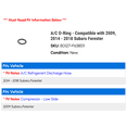 thumbnail image 2 of A/C O-Ring - Compatible with 2009, 2014 - 2018 Subaru Forester 2015 2016 2017, 2 of 2